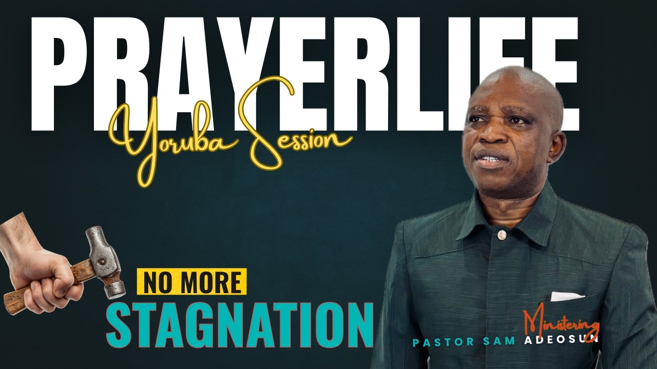 Глобальная сеть PrayerLife | Сессия на языке йоруба | Больше никакой стагнации | 18 февраля 2026 г.