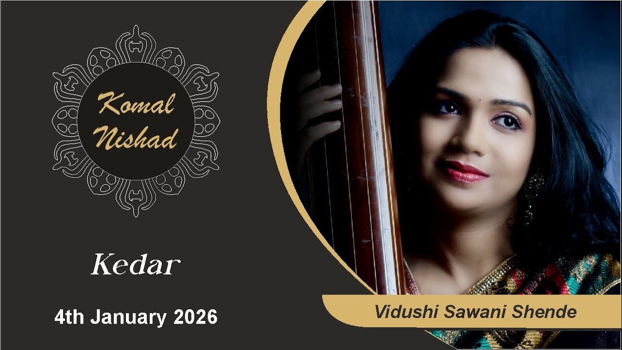 Raag Kedar | Vidushi Sawani Shende | Hindustani Classical Vocal | Komal Nishad | Part 2/6