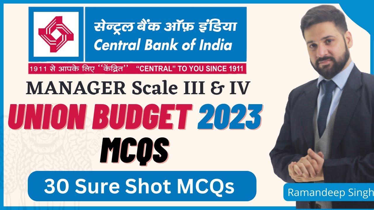 Central Bank of India Scale III and IV 2023: Union Budget 2023 MCQs