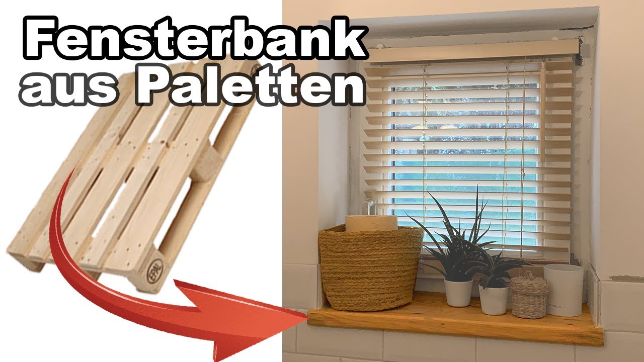 Holz Fensterbank aus Palettenholz ! Fensterbrett aus Paletten ! Fensterbank selber machen ! tobiebel