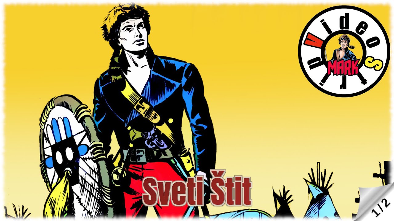 Komandant Mark - Sveti Štit - Strip u boji - (1/2)