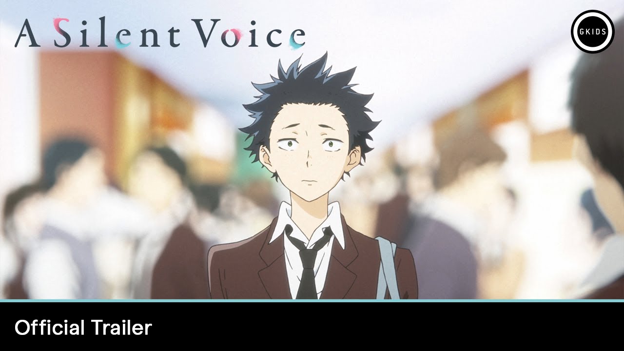 A SILENT VOICE | Official Trailer