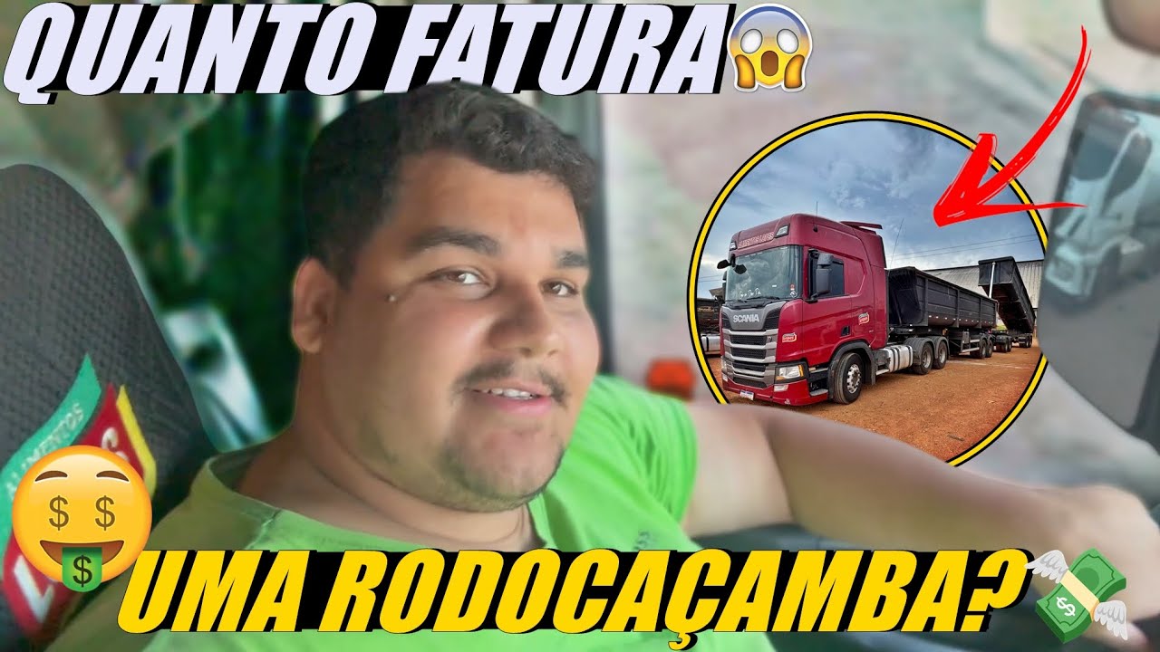QUANTO FATURA UMA RODOCAÇAMBA? ESTÁ VALENDO A PENA???