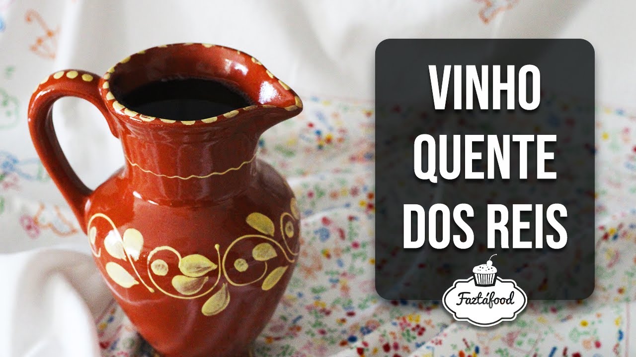 Vinho Quente dos Reis | Receita #139