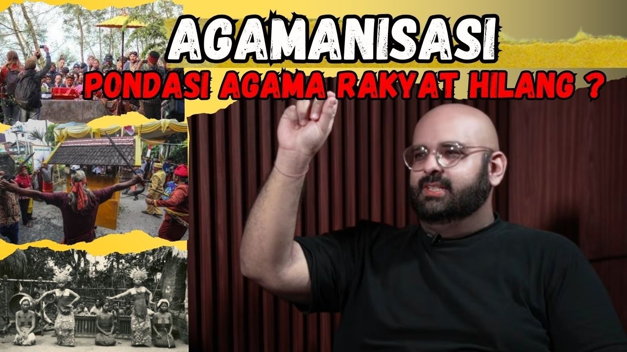 AGAMANISASI ⁉️Agama Adat, Agama Rakyat