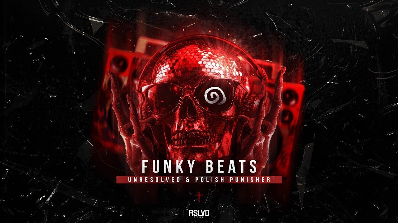 Unresolved x Polish Punisher - Funky Beats (Official Video)