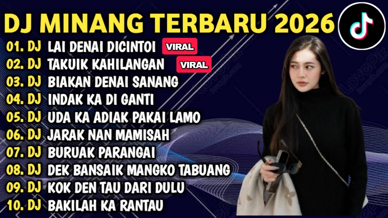 DJ MINANG TERBARU 2026 FULL BASS - DJ DEK CINTO JUO MANGKO X TAKUIK KAHILANGAN VIRAL TIKTOK