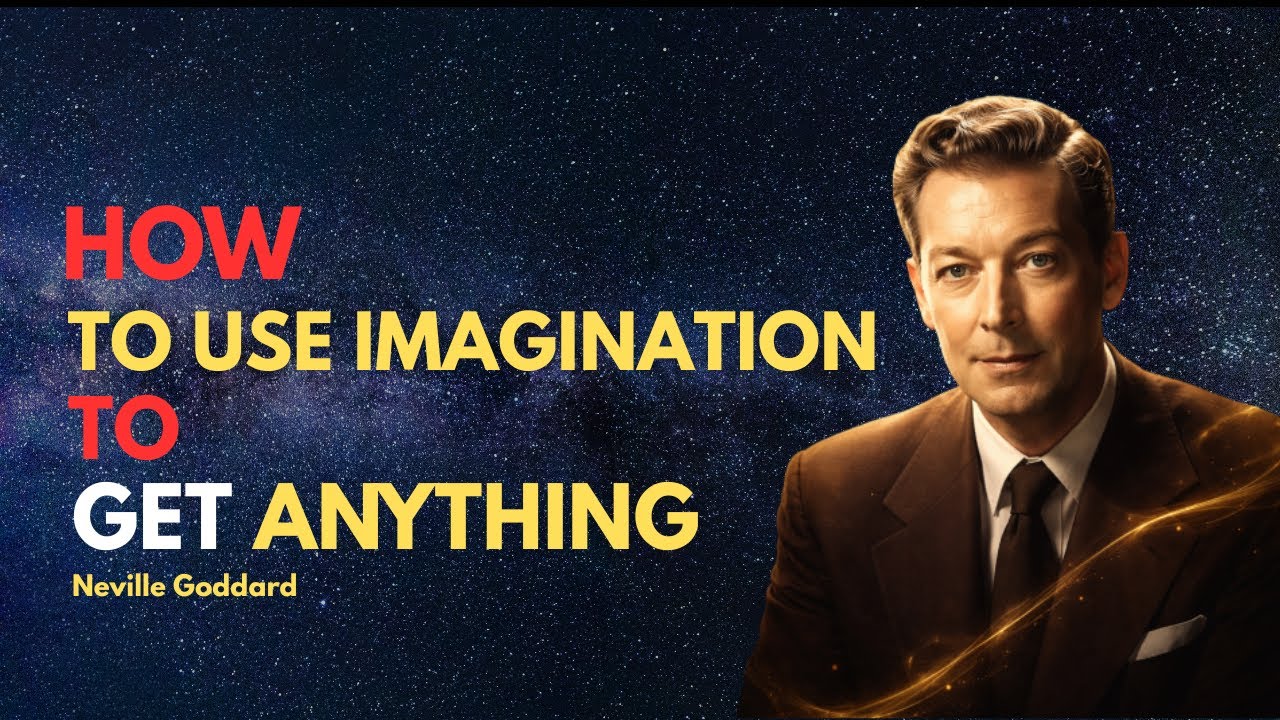 How To Use Your IMAGINATION To Get Anything You Want | Neville Goddard