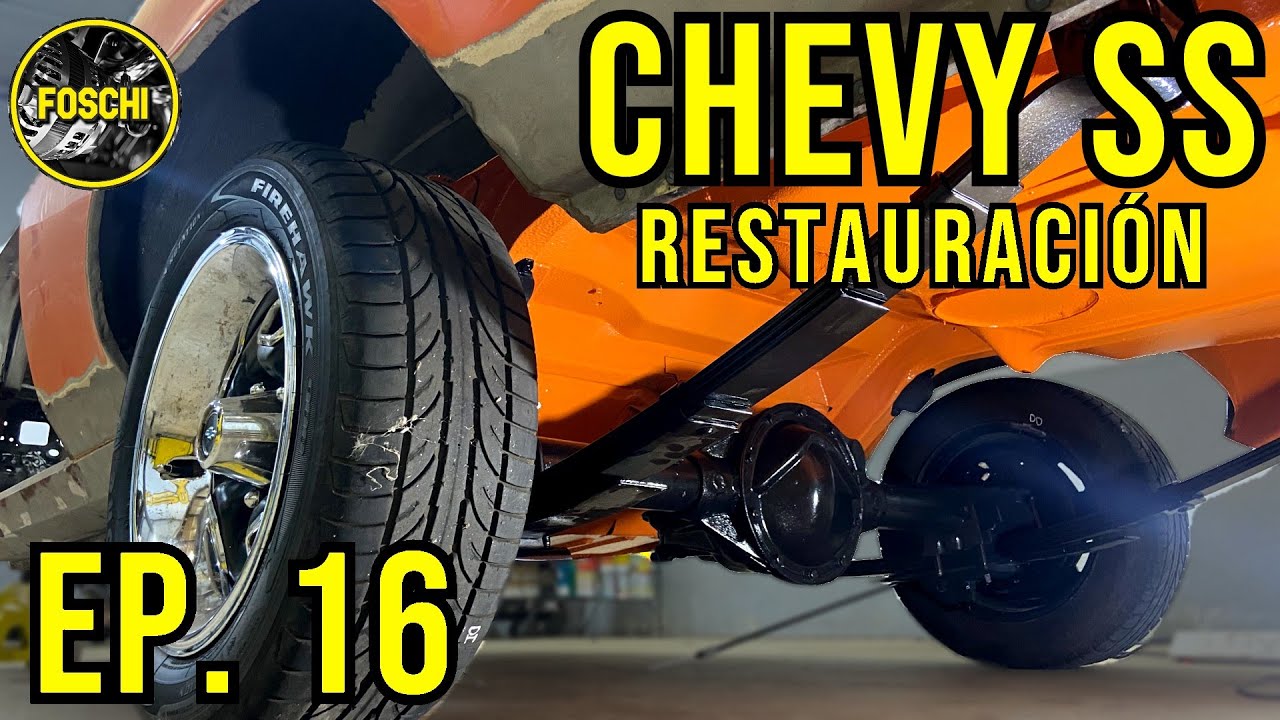 MONTAJE del 𝗧𝗥𝗘𝗡 𝗧𝗥𝗔𝗦𝗘𝗥𝗢 / Restauración Chevy SS Coupé 𝗘𝗽. 𝟭𝟲 - FOSCHI