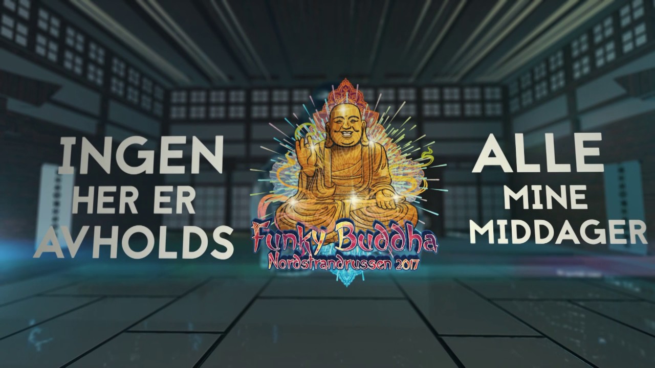 Funky Buddha 2017 - AK97