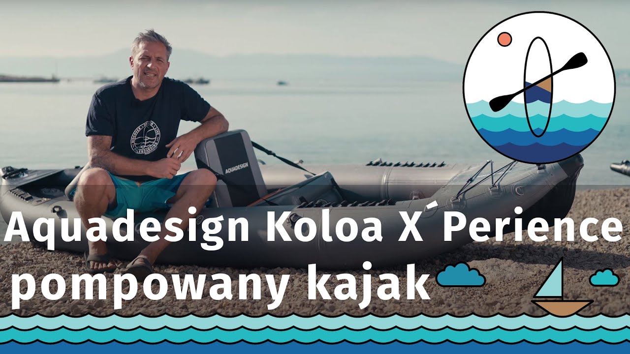 [WIOSLUJCIE.PL] Pompowany kajak AQUADESIGN Koloa X&acute;Perience
