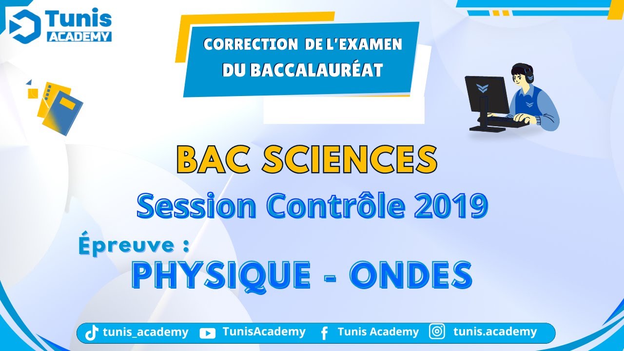 Correction Physique Bac Sciences Contrôle 2019 🌊 ONDES MÉCANIQUES | Méthode détaillée