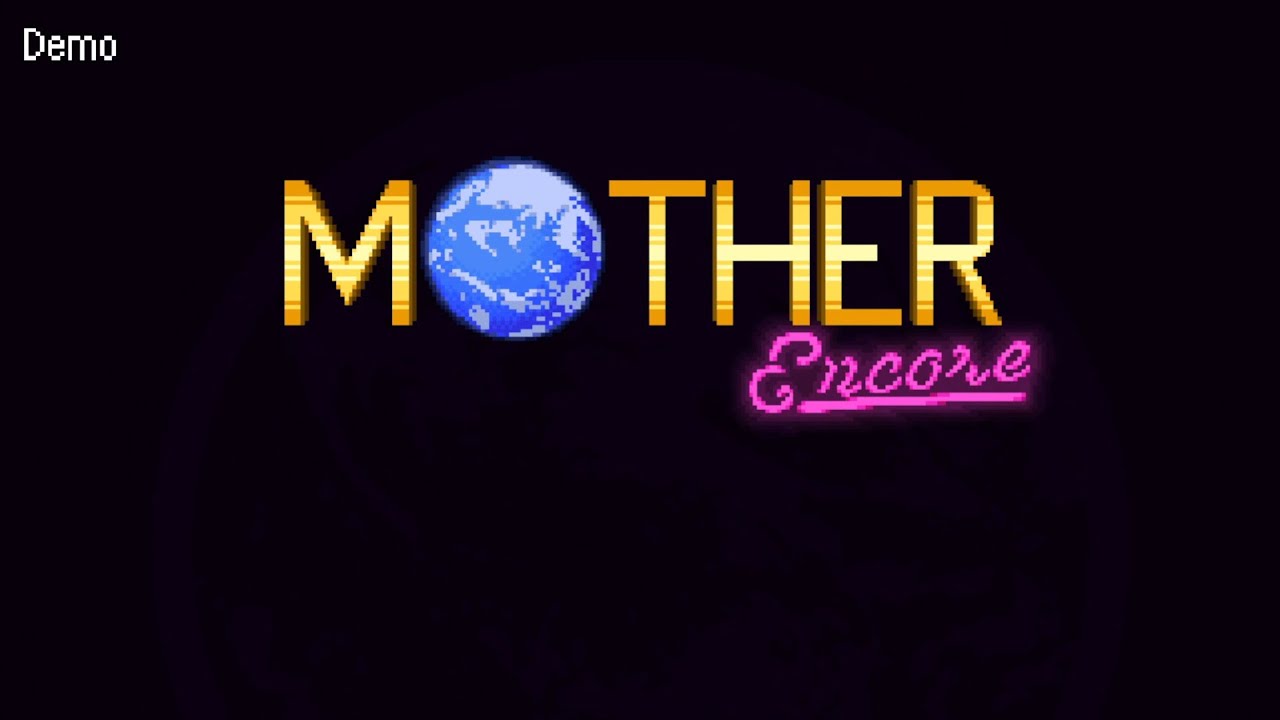 Mother Encore Demo Full Playthrough