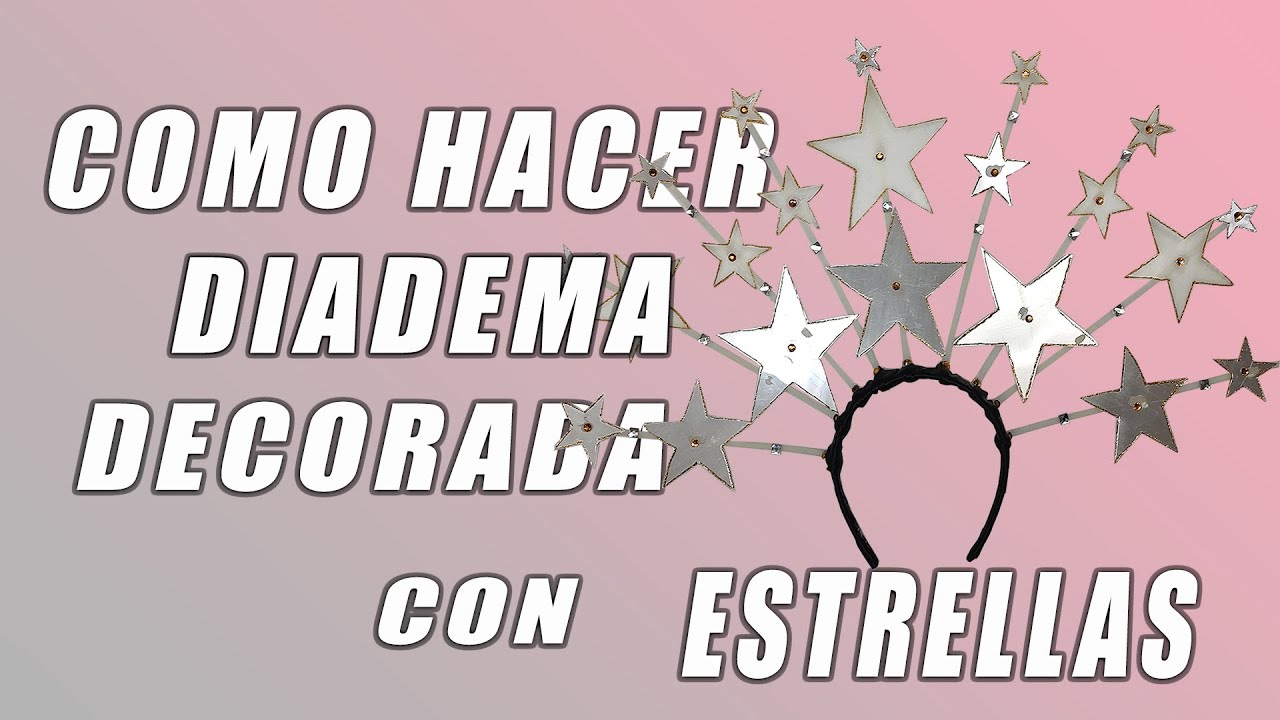 Diadema Decorada con estrellas /