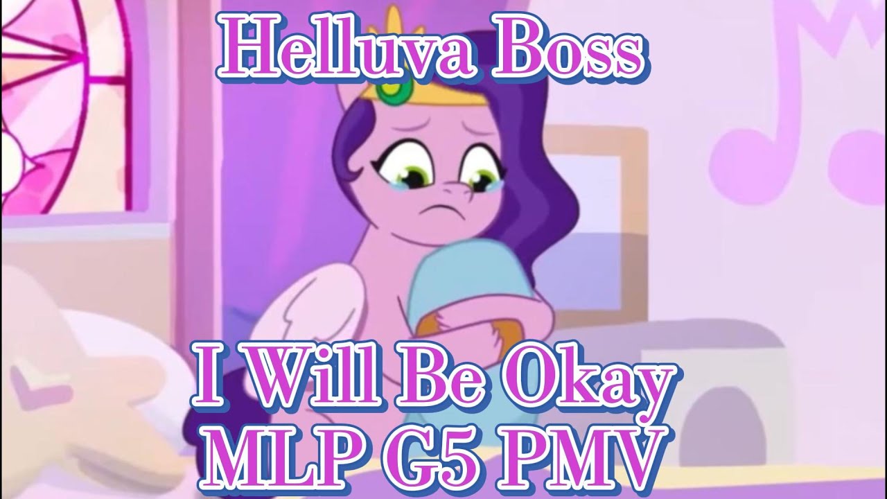 (+14 R) Helluva Boss "I Will Be Okay" MLP G5 PMV