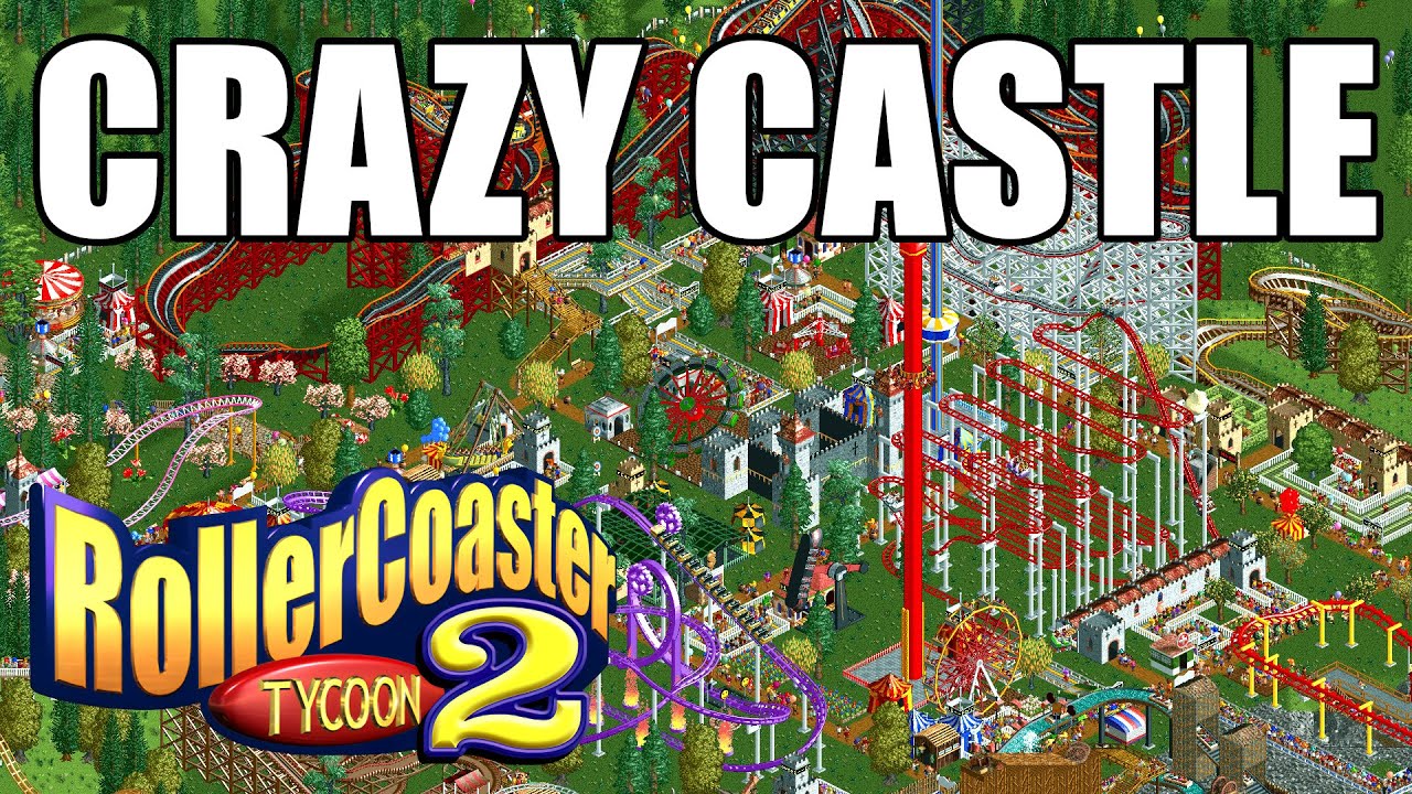 Too Hard to Win? WATCH THIS! - Crazy Castle Playthrough - RollerCoaster Tycoon 2