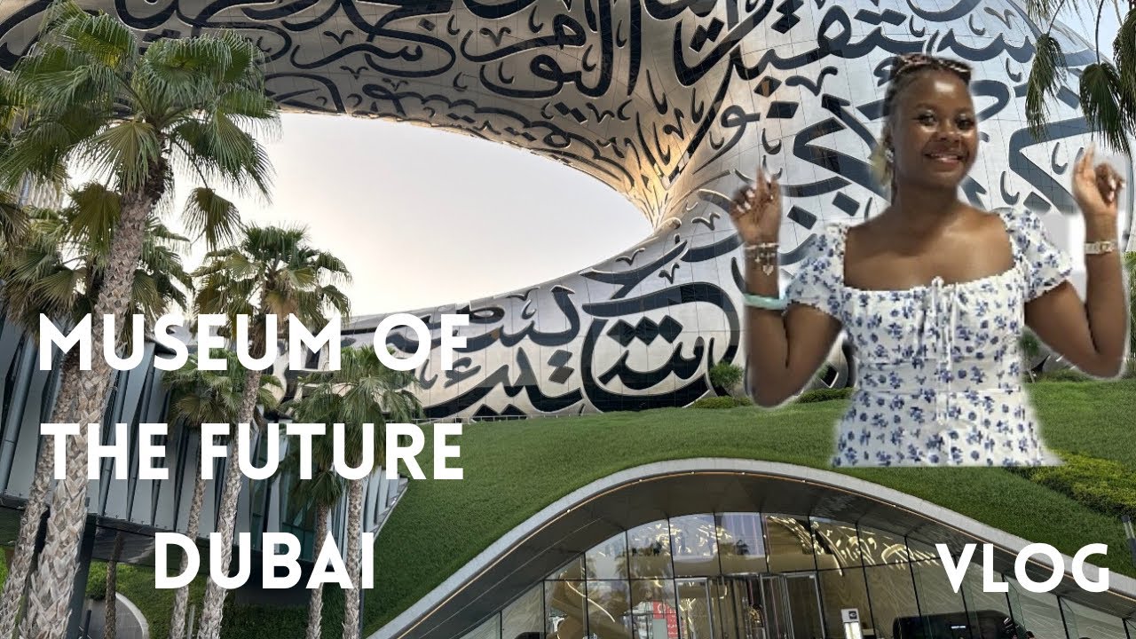 Inside Museum of the Future in Dubai:How to get there,ticket prices,things to know