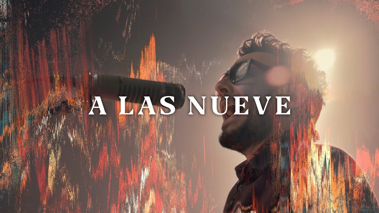 No Te Va Gustar  - A Las Nueve (Ac&uacute;stico) [Otras Canciones 2019]