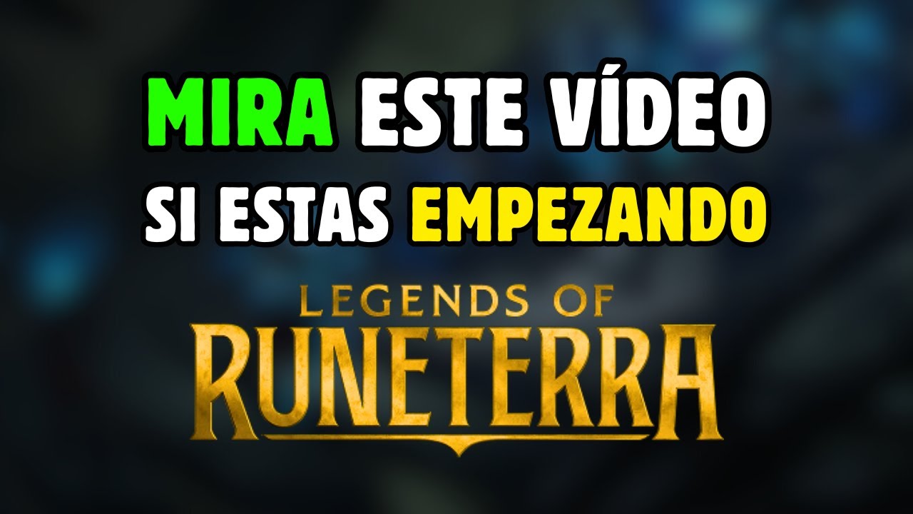 MAZO PARA INICIAR Y GUIA BASICA LEGENDS OF RUNETERRA 2025 2026 #legendsofruneterra #runeterra