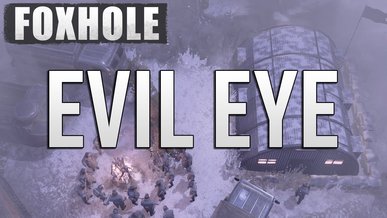 Foxhole War 83: The Battle of Evil Eye