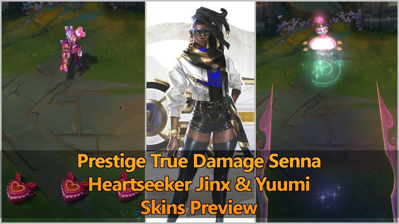 True Damage Senna Prestige Edition & Heartseeker Jinx/Yuumi SKINS PREVIEW (League of Legends)