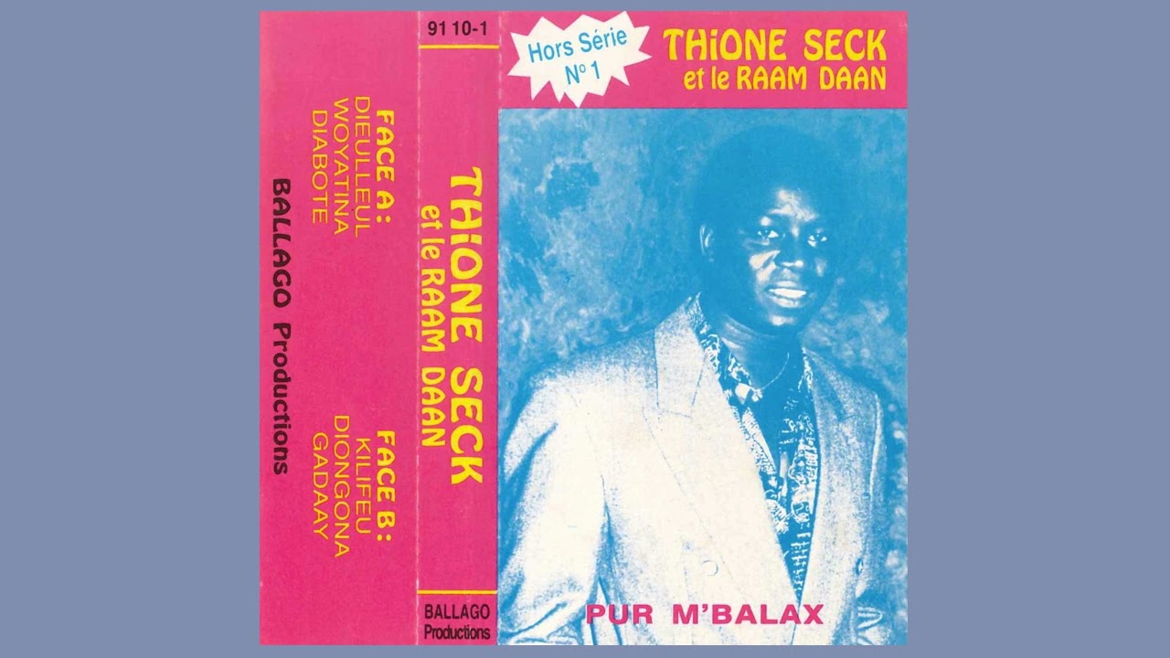Thione Seck Et Le Raam Daan - Dieulleul