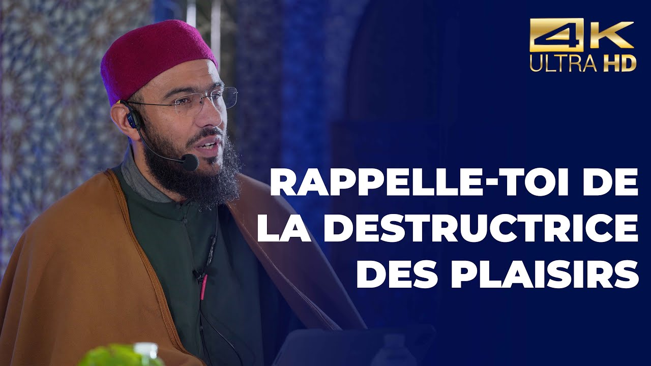 Rappelle-toi de la destructrice des plaisirs - Mehdi d'Islammag [ Conférence complète en 4K ]