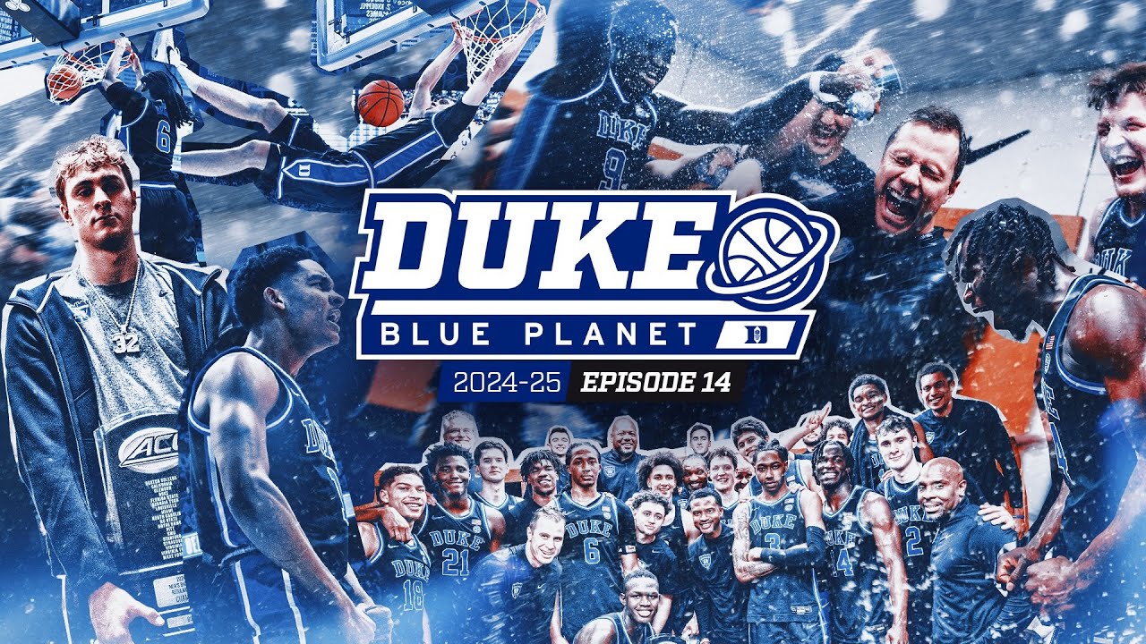 2024-25 Duke Blue Planet | Episode 14 (ACC RS Champs/UNC)