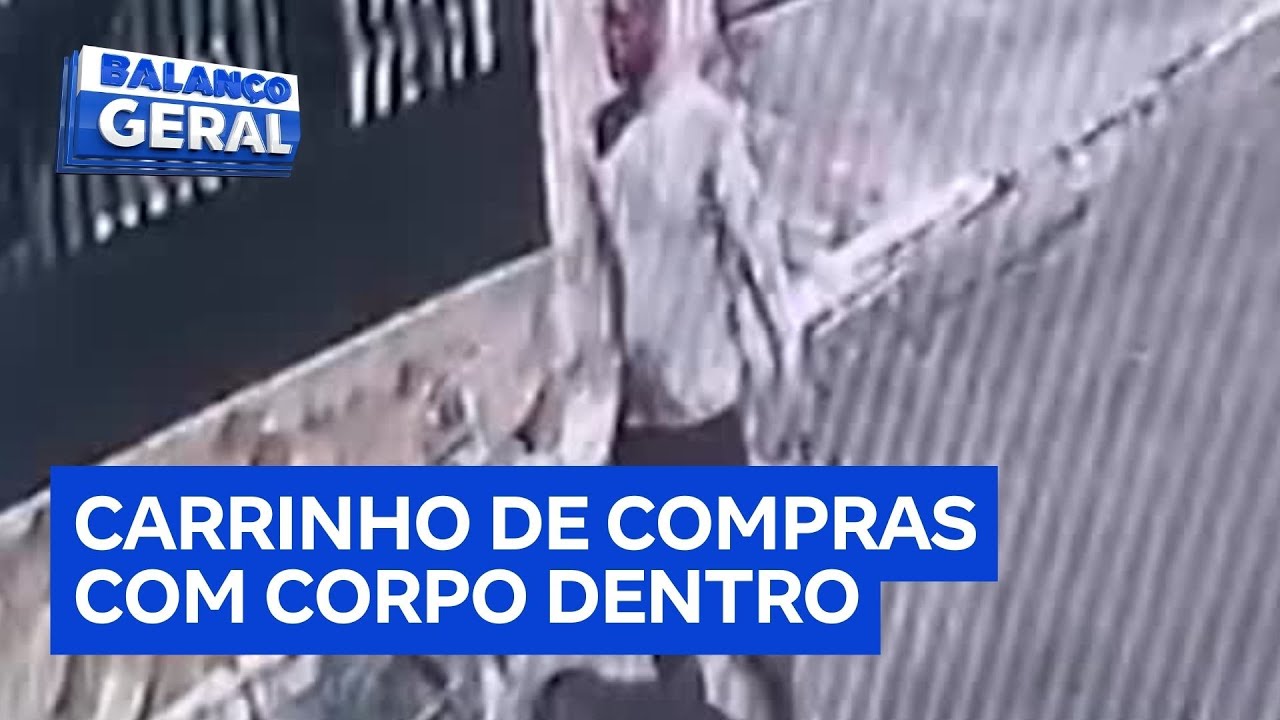 Homem &eacute; flagrado empurrando carrinho de compras com mulher morta em S&atilde;o Paulo