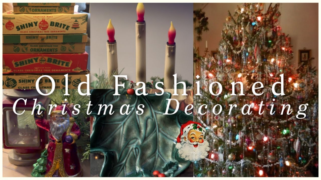 OLD FASHIONED INSPIRED CHRISTMAS DECORATE WITH ME | Vintage Christmas Decorating Ideas