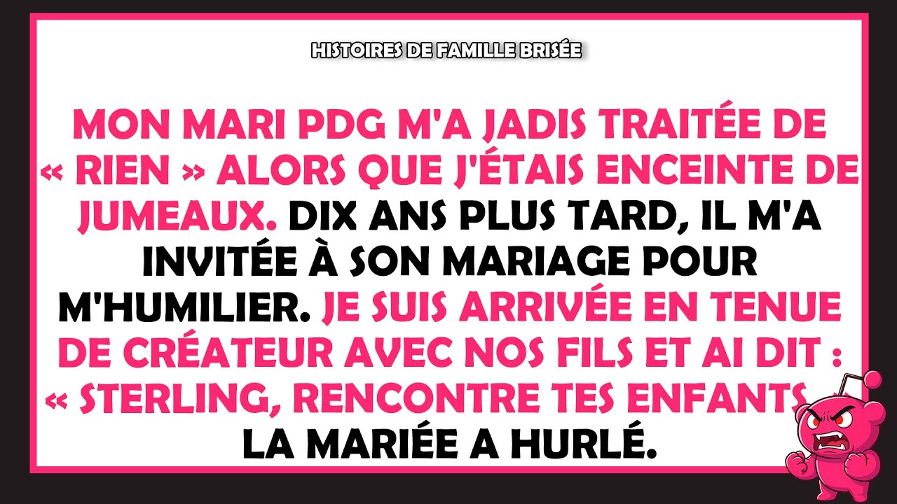Mon mari PDG m'a jadis traitée de « rien » alors que j'étais enceinte de jumeaux.