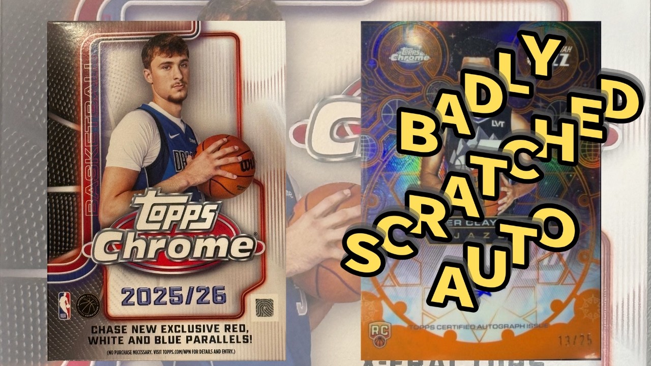 Numbered AUTO on Topps Chrome 2025...but it's badly scratched!