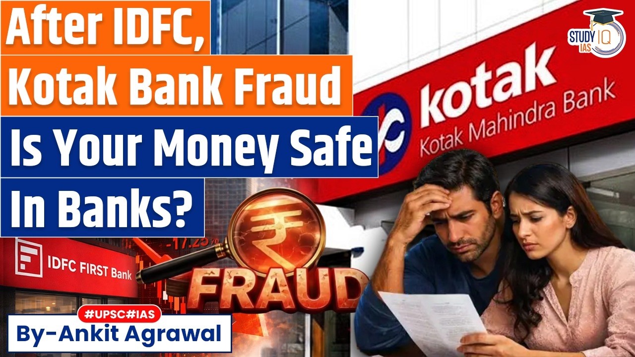 Fixed Deposit Fraud Hits Kotak Mahindra Bank | Ankit Agrawal Study IQ