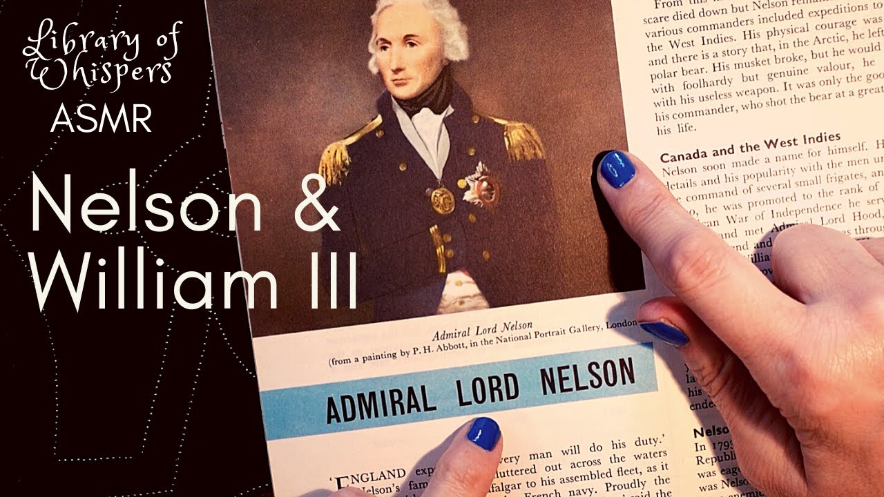 ASMR | Horatio Nelson & King William III - Vintage History Reading - Whispered Knowledge Series