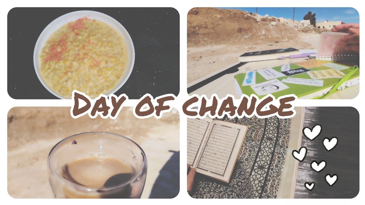 يوم لاستعادة نشاطي والتخلص من الكسل... Day of change✨♥️