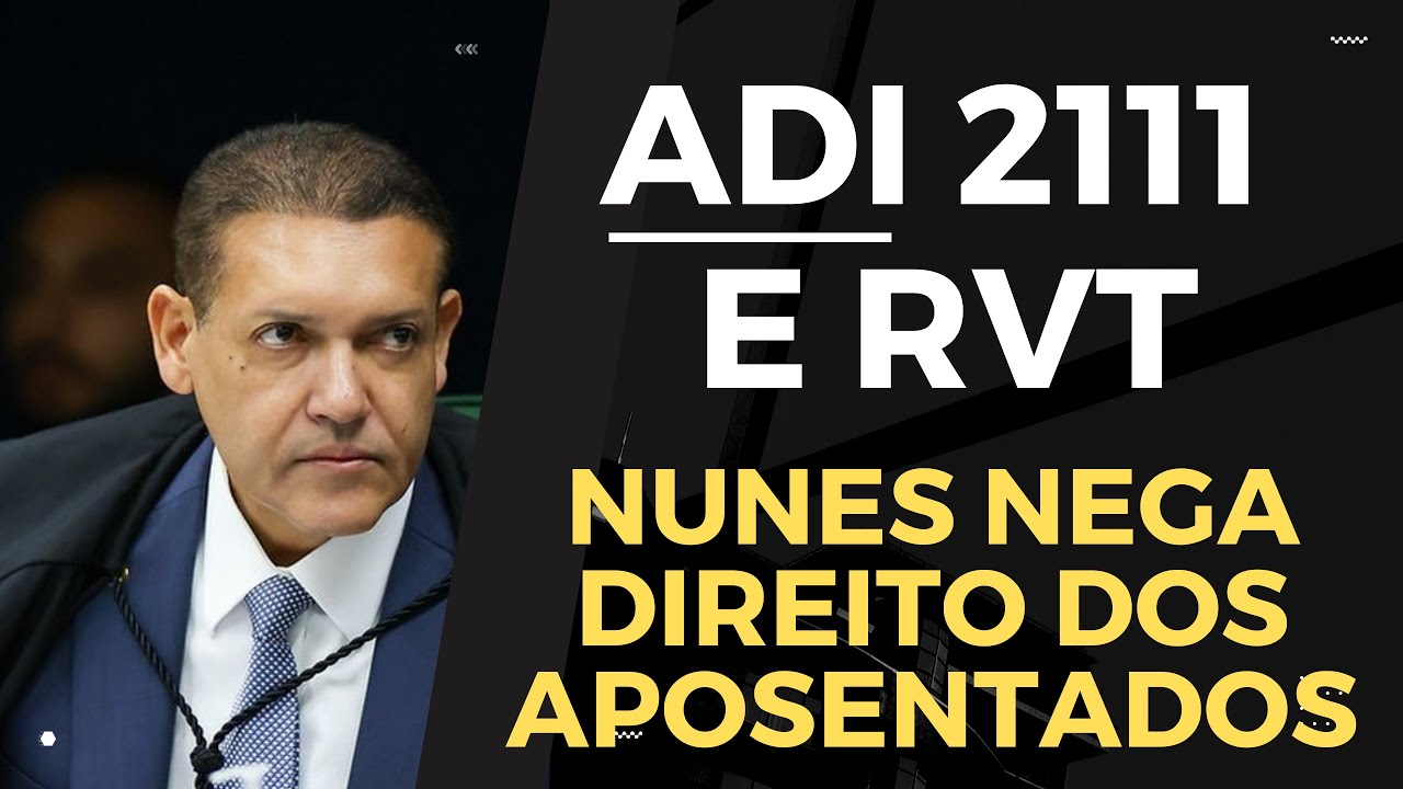 🚨 Revisão da Vida Toda -  Ministro Nunes Marques NEGA Modulação