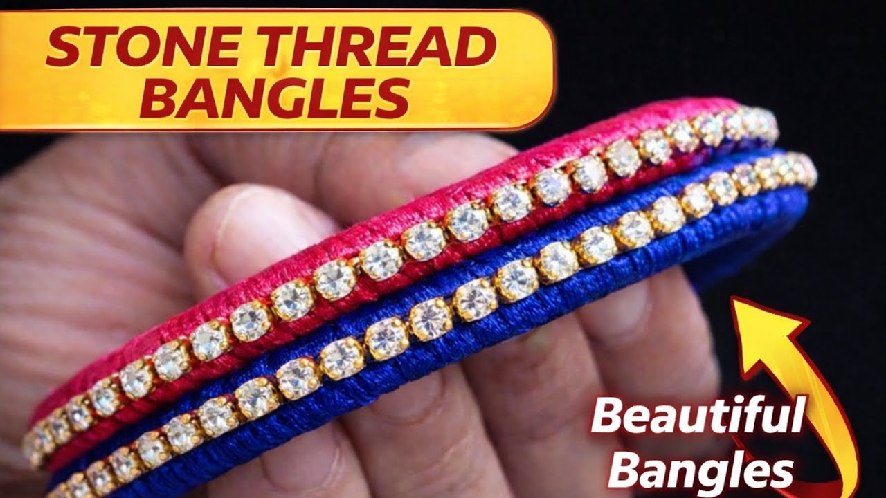 ☘️ Stone lace thread bangles # simple making bangles ☘️