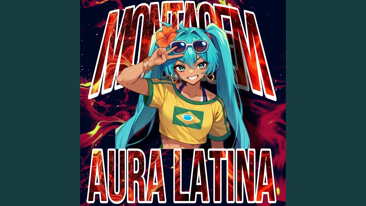 MONTAGEM AURA LATINA SLOWED