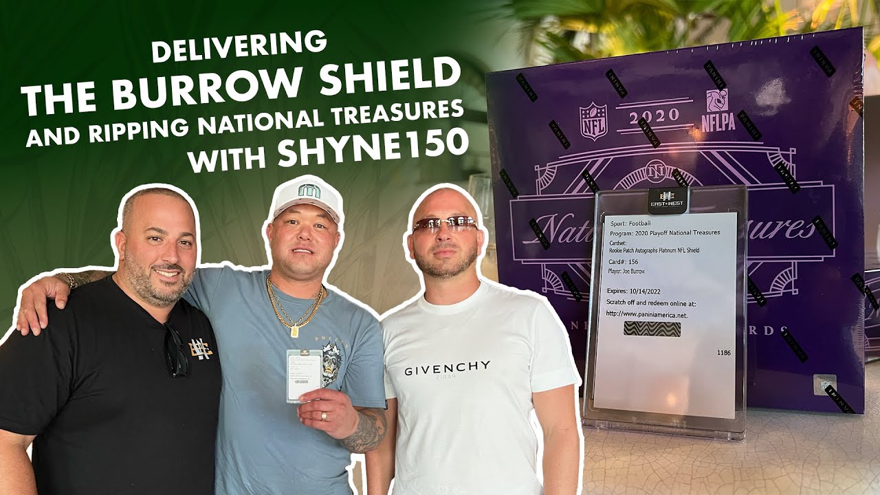 Delivering the Burrow Shield RPA to Shyne150 and Ripping 2020 National Treasures