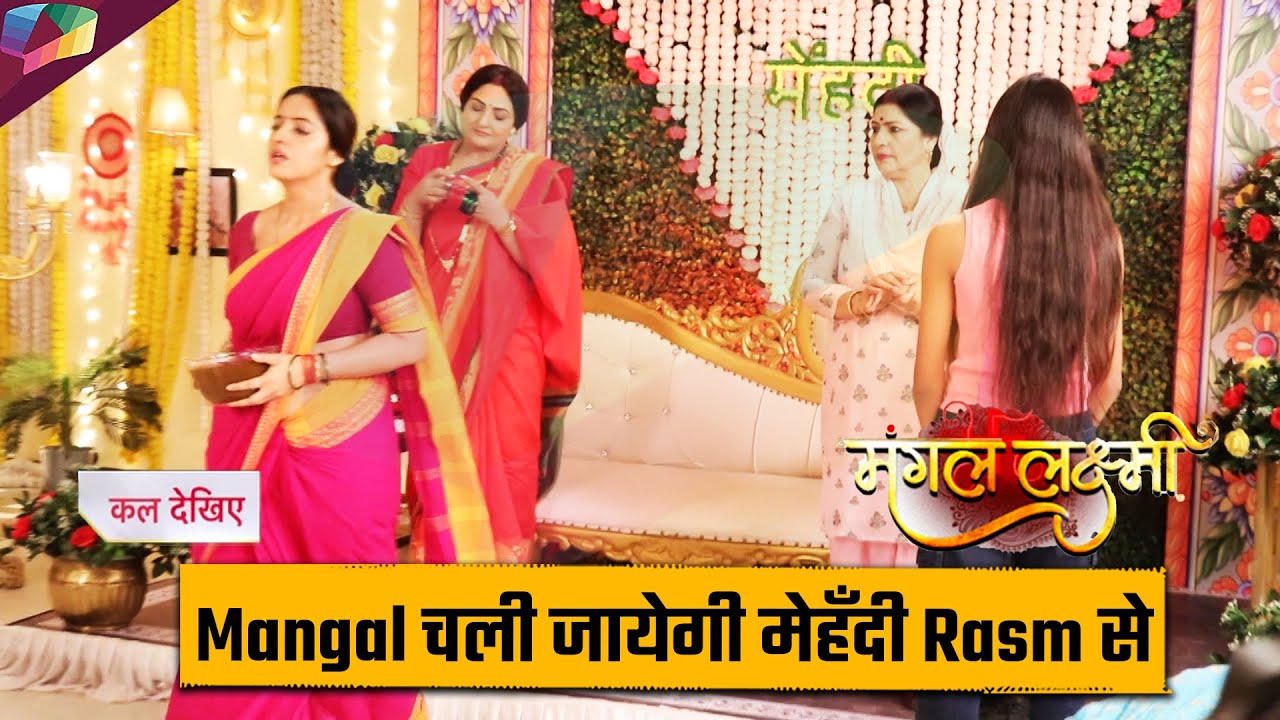 Mangal Laxmi On Set | Mangal will leave the mehndi ceremony midway | 16th January 2026