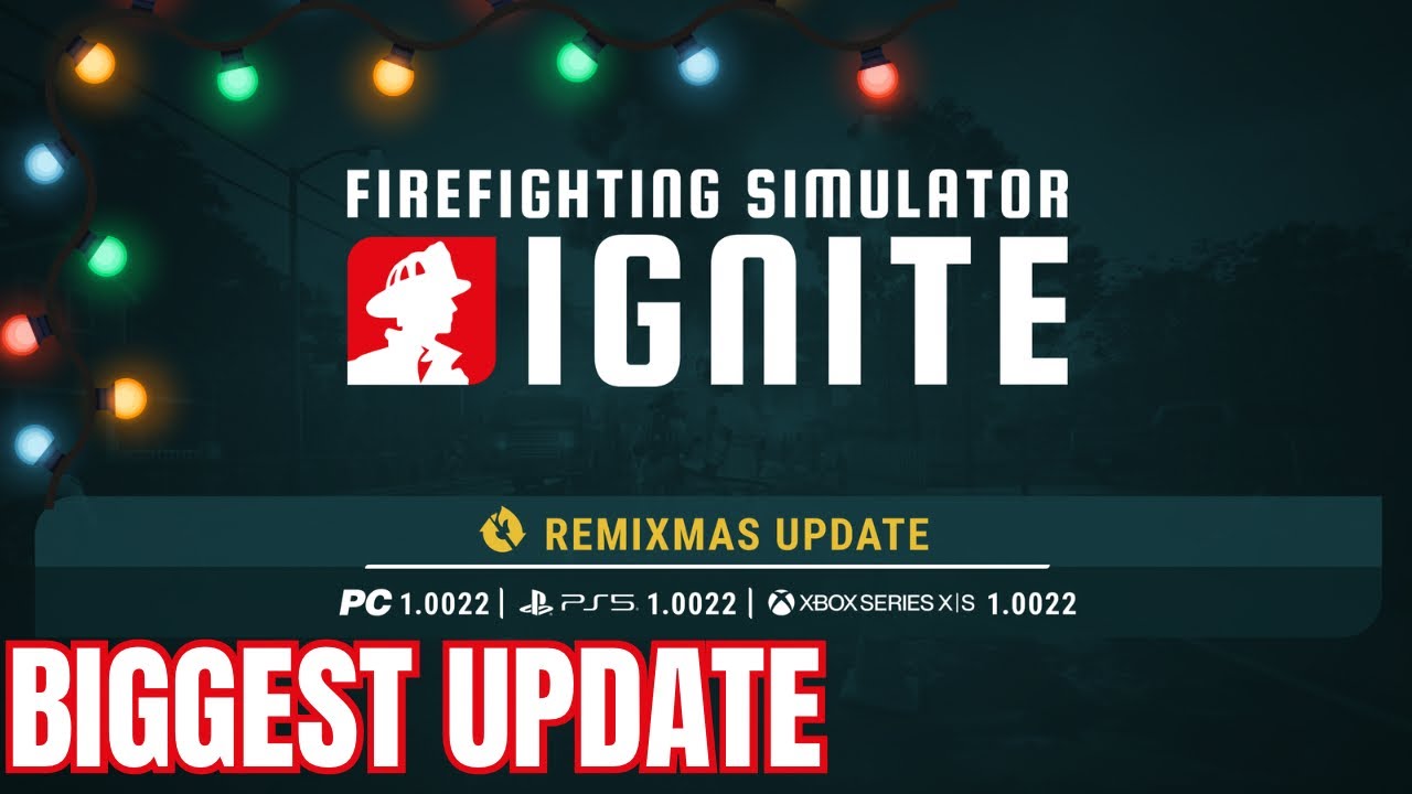 Полный разбор обновления Firefighting Simulator Ignite ReMixmas
