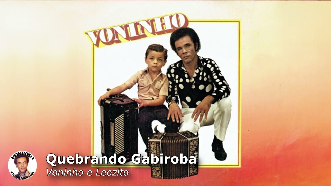 Quebrando Gabiroba - Voninho: Sanfona Misteriosa (1983)