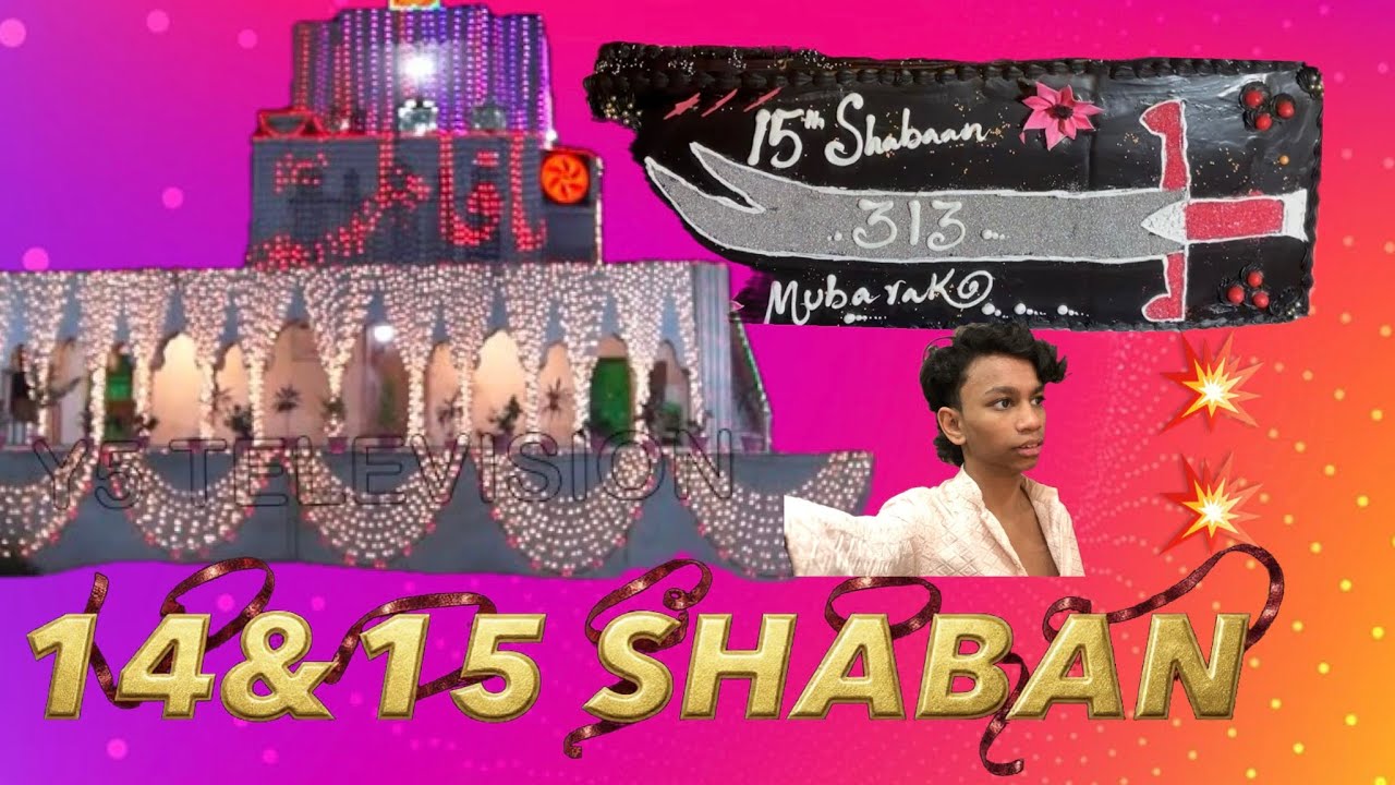 15 SHABAN MUBARAK AP SAB KO ❣️✨