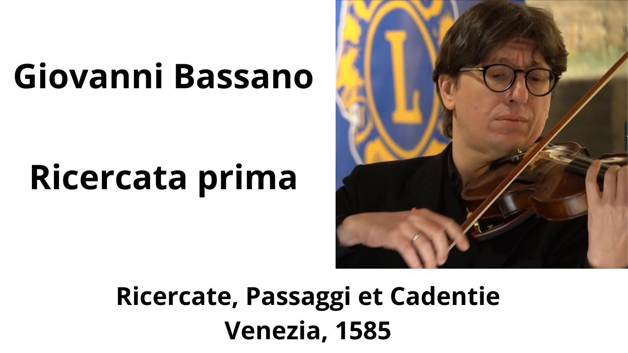 Giovanni Bassano (1558 - 1617) Ricercata prima da Ricercate Passaggi et Cadentie (1585)