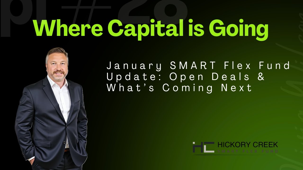 January SMART Flex Fund Update: Open Deals & What’s Coming Next