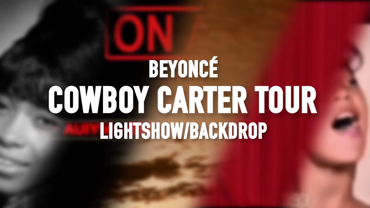 Beyonc&eacute; - COWBOY CARTER TOUR - TV Lightshow/Backdrop (FULL SHOW)