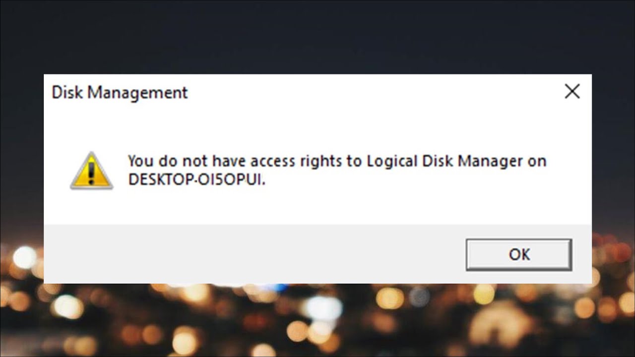 You do not have access rights to Logical Disk Manager Error on Windows 11 / 10 / 8 / 7 - Fix