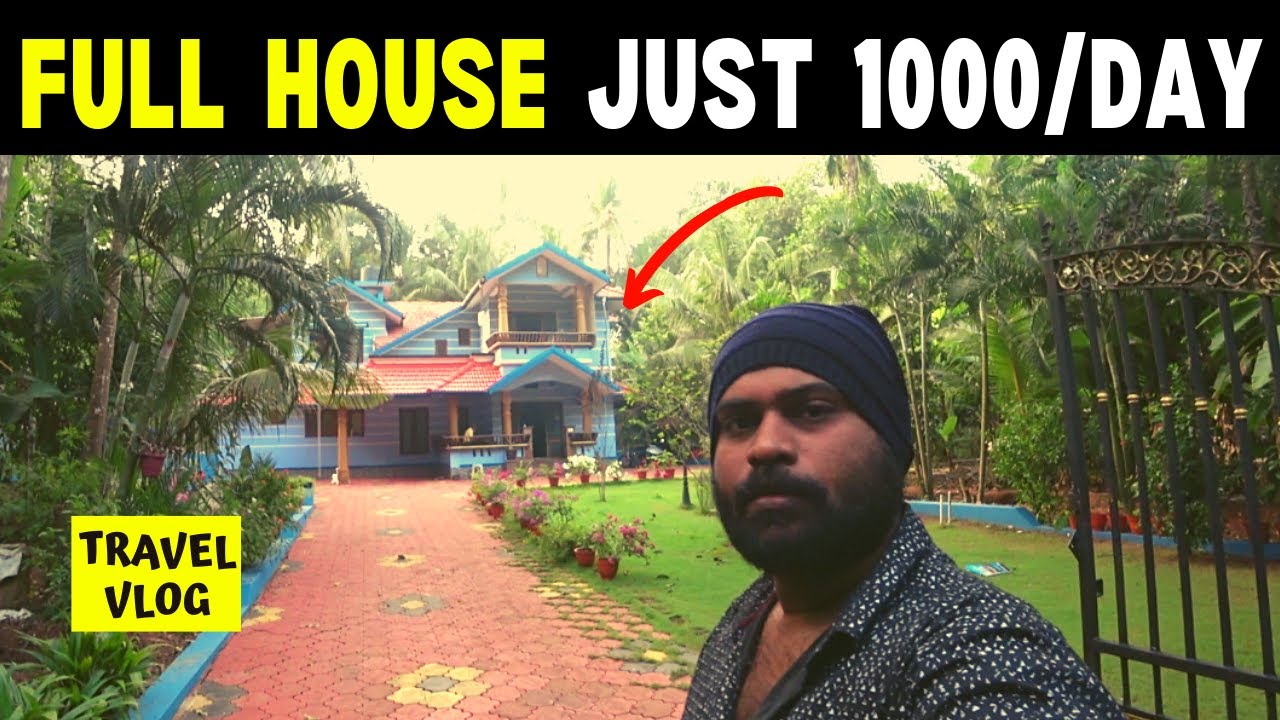 How to book big house for a low budget | Travel guidance | Kerala Home Tour