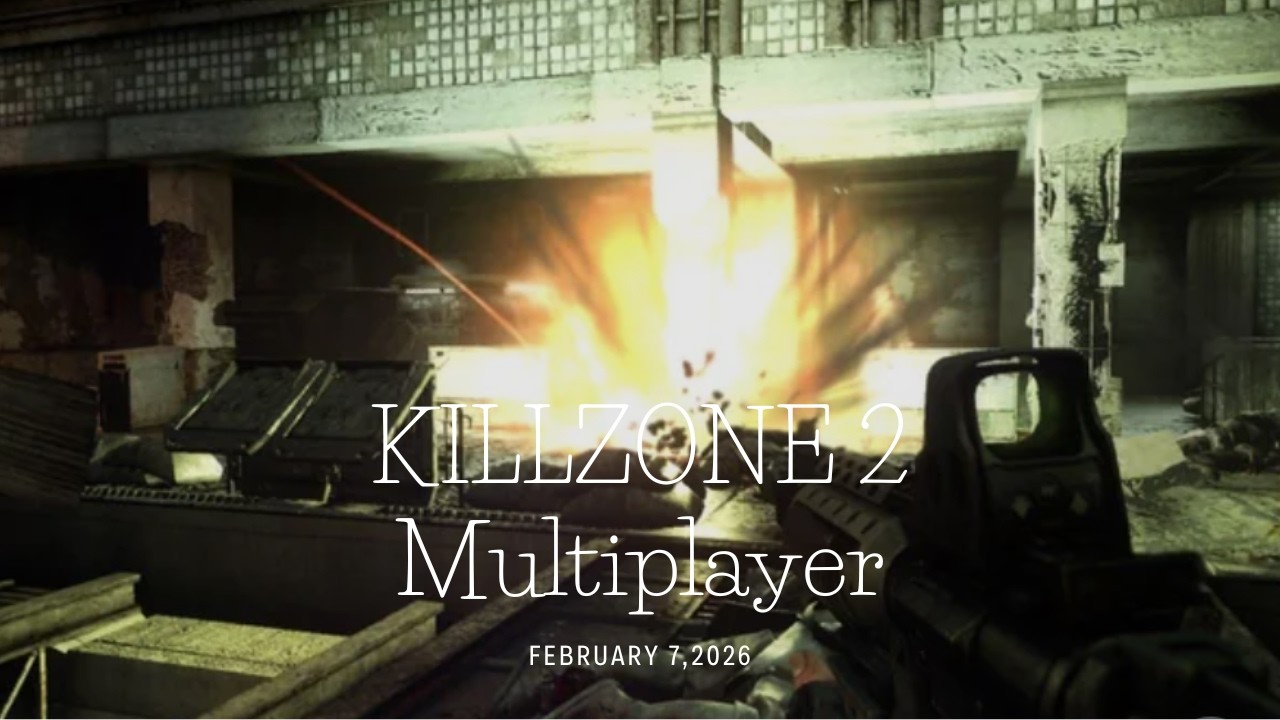 [2/7/26] Killzone 2 Multiplayer #278