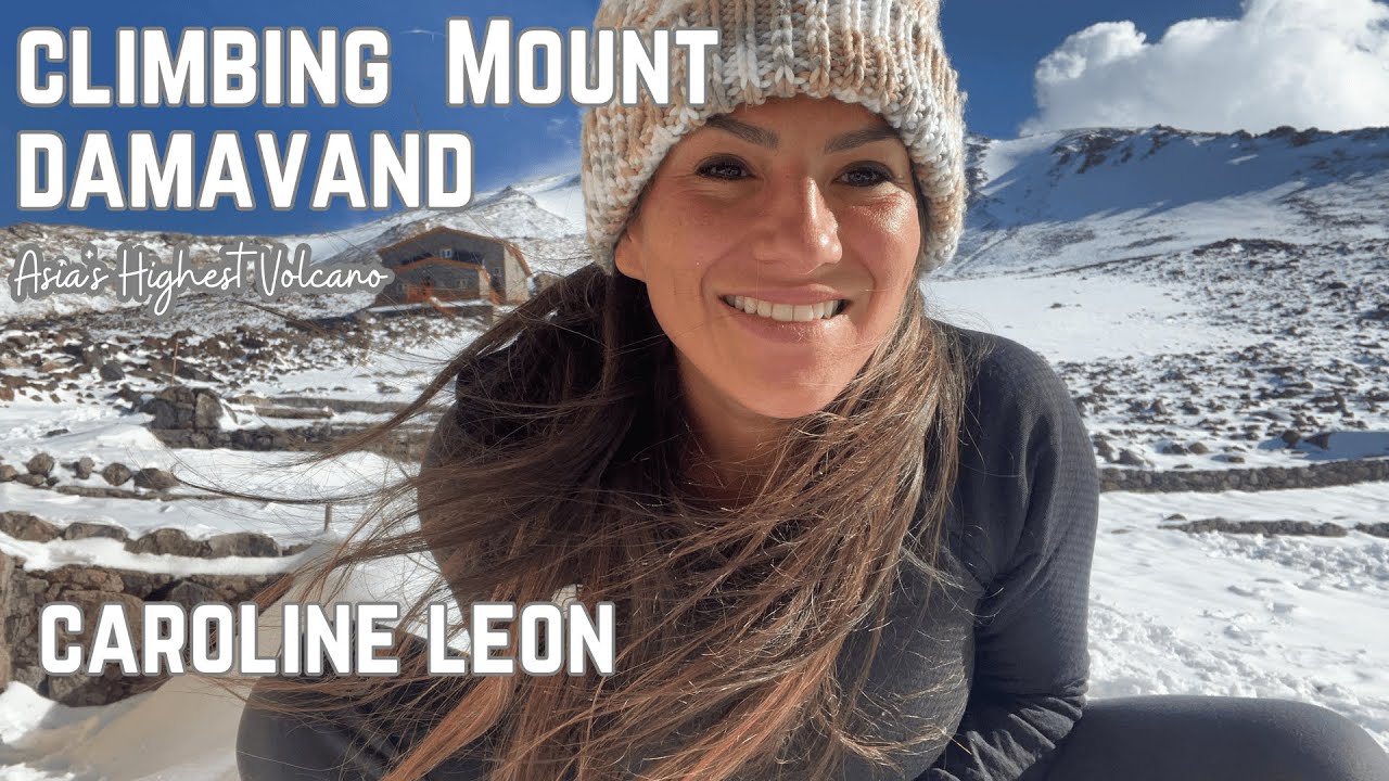 Покорение вершины горы Дамаванд за 24 часа @CarolineLeon #mountdamavand #sevenvolcanicsummits